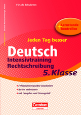 Jeden Tag besser - Deutsch Intensivtraining Rechtschreibung 5. Klasse - Gredig, Sylvia