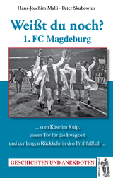 1. FC Magdeburg - Hans-Joachim Malli, Peter Skubowius