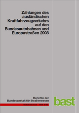 Zählungen des ausländischen Kraftfahrzeugverkehrs auf den Bundesautobahnen und Europastraßen 2008 - N Lensing