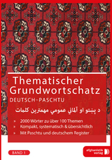 Grundwortschatz Deutsch - Afghanisch / Paschtu BAND 1