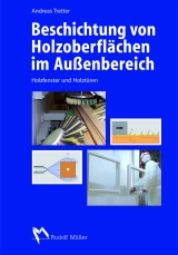 Beschichtung von Holzoberflächen im Außenbereich - Andreas Tretter