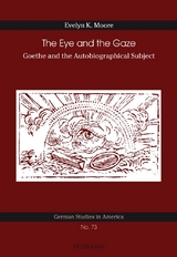 The Eye and the Gaze - Evelyn K. Moore