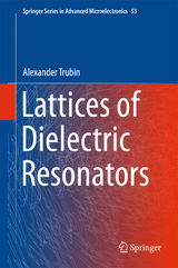 Lattices of Dielectric Resonators - Alexander Trubin