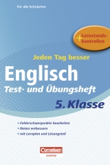 Jeden Tag besser - Englisch Test- und Übungsheft 5. Klasse - Preedy, Ingrid; Seidl, Brigitte