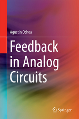 Feedback in Analog Circuits - Agustin Ochoa