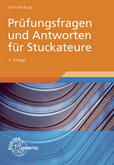 Prüfungsfragen und Antworten für Stuckateure - Rupp, Gerhard