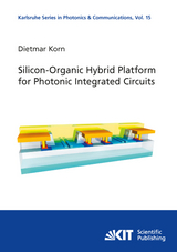 Silicon-Organic Hybrid Platform for Photonic Integrated Circuits - Dietmar Korn