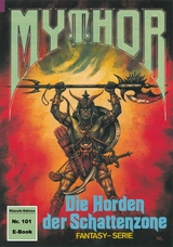 Mythor 101: Die Horden der Schattenzone - Horst Hoffmann