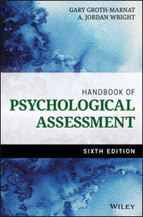 Handbook of Psychological Assessment - Groth-Marnat, Gary; Wright, A. Jordan