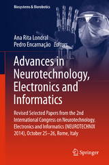 Advances in Neurotechnology, Electronics and Informatics - 