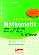 Jeden Tag besser - Mathematik Intensivtraining Textaufgaben 5. Klasse - Himmler, Ursula