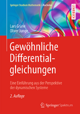 Gewöhnliche Differentialgleichungen - Lars Grüne, Oliver Junge
