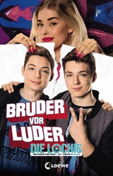 DieLochis - Bruder vor Luder - 