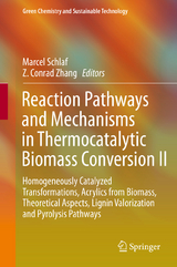 Reaction Pathways and Mechanisms in Thermocatalytic Biomass Conversion II - 