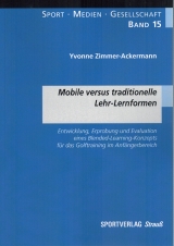 Mobile versus traditionelle Lehr-Lernformen - Yvonne Zimmer-Ackermann