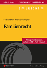 Studienkonzept Zivilrecht / Studienkonzept Zivilrecht VI - Familienrecht - Ferdinand Kerschner, Erika M. Wagner