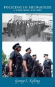 Policing in Milwaukee - George L. Kelling