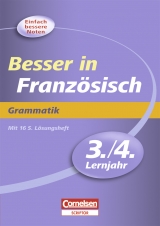 Besser in Französisch - Grammatik 3./4. Lernjahr - Lück-Hildebrandt, Simone; Beyer, Michelle