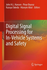 Digital Signal Processing for In-Vehicle Systems and Safety - 