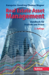 Real Estate Asset Management - Hanspeter Gondring, Thomas Wagner