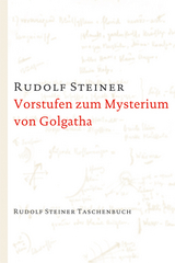 Vorstufen zum Mysterium von Golgatha - Steiner, Rudolf