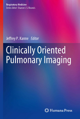 Clinically Oriented Pulmonary Imaging - 