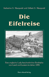 Die Eifelreise - Gilbert S. Macquoid, Katharine S. Maquoid