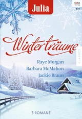 Julia Winterträume Band 10 - Raye Morgan, Barbara McMahon, Jackie Braun