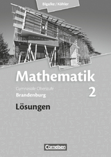 Bigalke/Köhler: Mathematik - Brandenburg - Ausgabe 2013 - Band 2 - Anton Bigalke, Horst Kuschnerow, Norbert Köhler, Gabriele Ledworuski