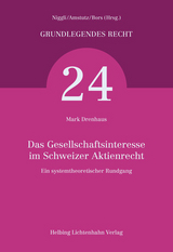 Das Gesellschaftsinteresse im Schweizer Aktienrecht - Mark Drenhaus