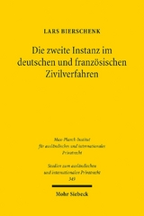 Die zweite Instanz im deutschen und französischen Zivilverfahren - Lars Bierschenk