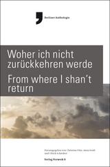 WOHER ICH NICHT ZURÜCKKEHREN WERDE – FROM WHERE I SHAN’T RETURN - 