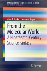 From the Molecular World - Alan J. Rocke