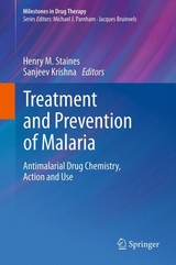 Treatment and Prevention of Malaria - 