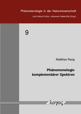Phänomenologie komplementärer Spektren - Matthias Rang