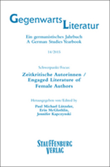 Gegenwartsliteratur. Ein Germanistisches Jahrbuch /A German Studies Yearbook / 14/2015 - 