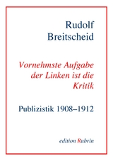 Rudolf Breitscheid: Vornehmste Aufgabe der Linken ist die Kritik - 