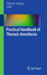 Practical Handbook of Thoracic Anesthesia - 