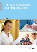 Lehrbuch Gesundheits- und Pflegeassistenz - Simone Manthey-Lenert, Bernd Sens-Dobritzsch, Kay Winkler-Budwasch