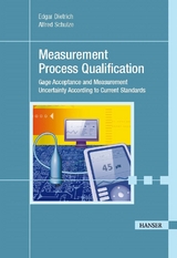 Measurement Process Qualification - Edgar Dietrich, Alfred Schulze