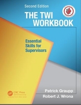 The TWI Workbook - Graupp, Patrick; Wrona, Robert J.