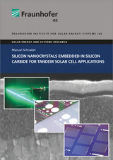 Silicon Nanocrystals Embedded in Silicon Carbide for Tandem Solar Cell Applications - Manuel Schnabel