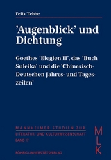 "Augenblick" und Dichtung - Felix Tebbe