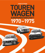 TOURENWAGEN-EUROPAMEISTERSCHAFT 1970-1975 - Harold Schwarz
