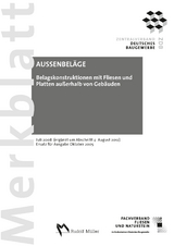 Merkblatt Belagskonstruktionen mit Fliesen und Platten ausserhalb von Gebäuden