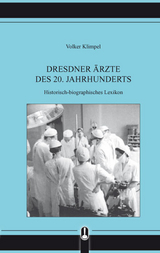 Dresdner Ärzte des 20. Jahrhunderts - Volker Klimpel