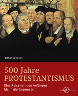 500 Jahre Protestantismus - Katharina Kunter