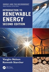 Introduction to Renewable Energy - Nelson, Vaughn C.; Starcher, Kenneth L.