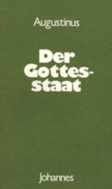 Der Gottesstaat - Augustinus, Aurelius; Balthasar, Hans Urs von