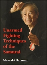 Unarmed Fighting Techniques Of The Samurai - Hatsumi, Masaaki